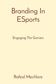 Front cover_Branding In ESports