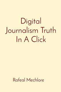 Front cover_Digital Journalism Truth In A Click