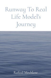 Front cover_Runway To Real Life Model's Journey