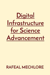 Couverture_Digital Infrastructure for Science Advancement