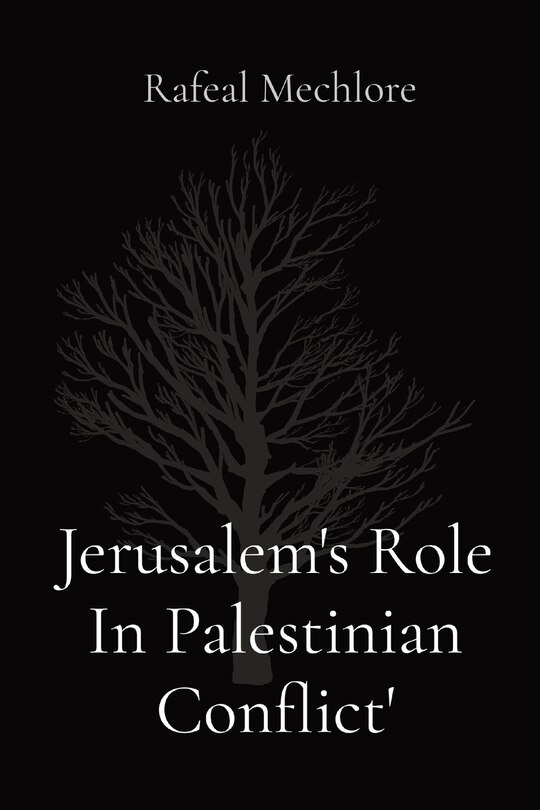 Couverture_Jerusalem's Role In Palestinian Conflict'