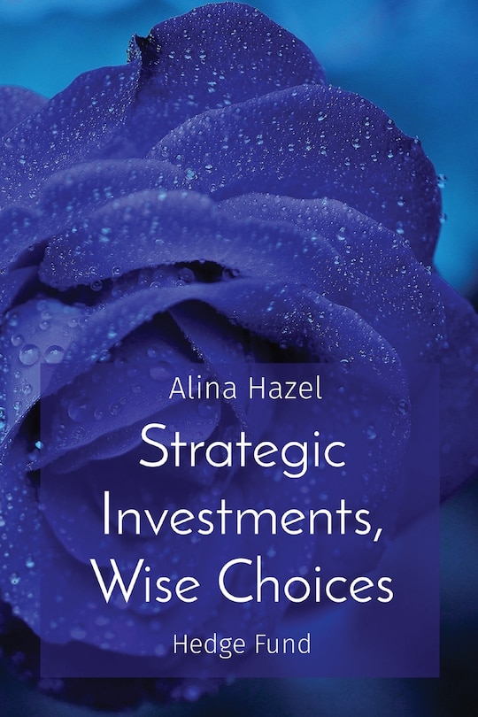 Couverture_Strategic Investments, Wise Choices