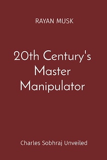 Front cover_20th Century's Master Manipulator