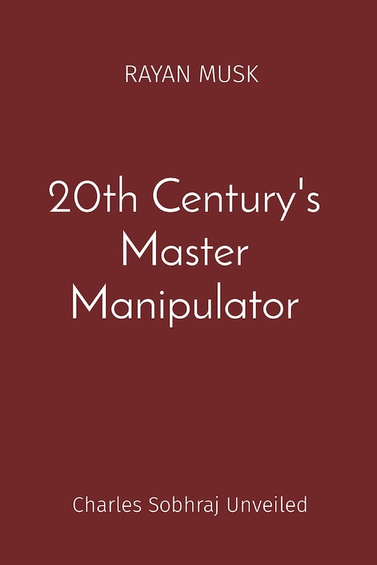 Front cover_20th Century's Master Manipulator