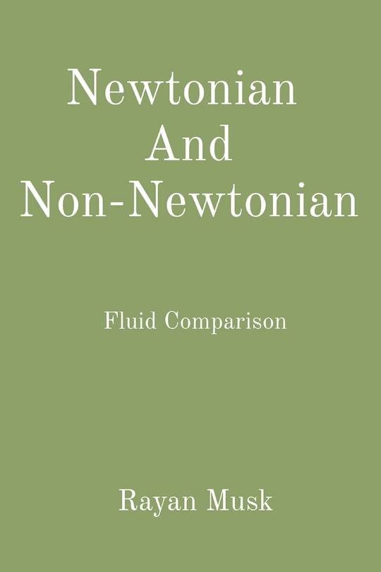Front cover_Newtonian And Non-Newtonian