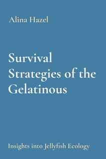Couverture_Survival Strategies of the Gelatinous
