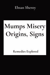 Front cover_Mumps Misery Origins, Signs