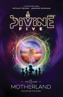 Front cover_Divine Five - Volume 1 Motherland