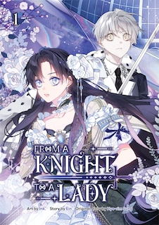Front cover_From a Knight to a Lady Volume 1