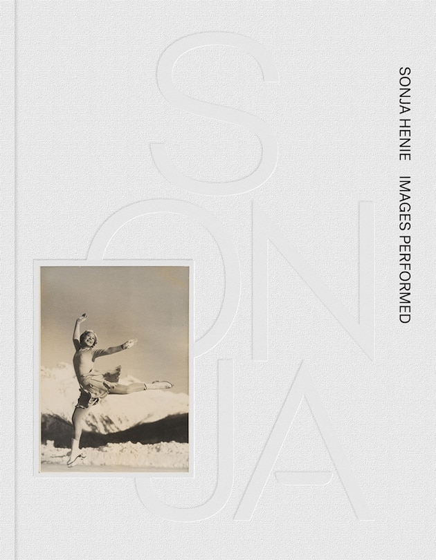 Front cover_Sonja Henie: Images Performed