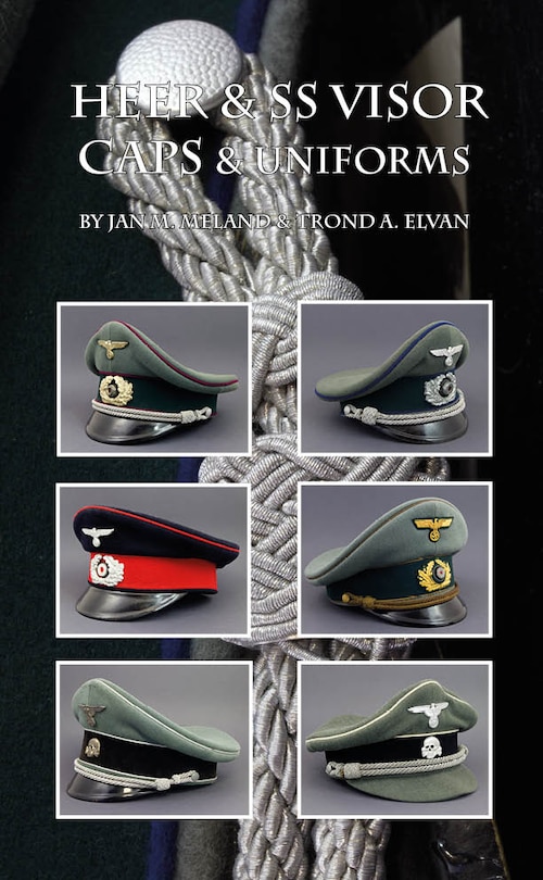 Heer And Ss Visor Caps And Uniforms