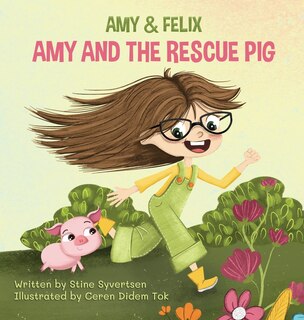 Front cover_Amy and The Rescue Pig