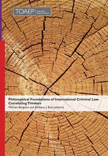 Couverture_Philosophical Foundations of International Criminal Law