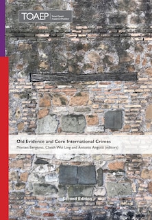 Couverture_Old Evidence and Core International Crimes