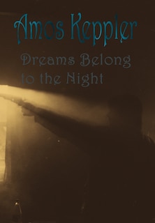 Front cover_Dreams Belong to the Night