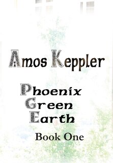 Front cover_Phoenix Green Earth Book One