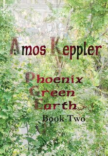 Front cover_Phoenix Green Earth Book Two