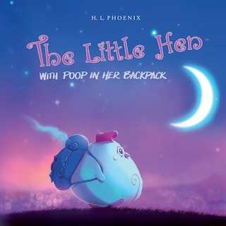Couverture_The Little Hen With Poop In Her Backpack