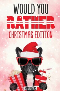 Front cover_Would You Rather Christmas Edition