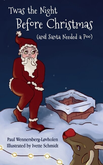 Front cover_Twas the Night Before Christmas (and Santa Needed a Poo) *Alternate Cover Edition