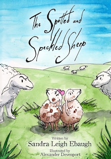 Front cover_The Spotted and Speckled Sheep