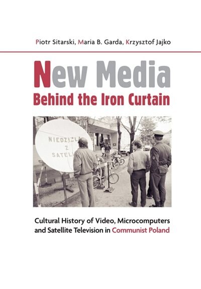 Front cover_New Media Behind The Iron Curtain