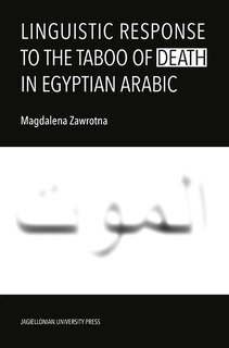 Linguistic Response To The Taboo Of Death In Egyptian Arabic