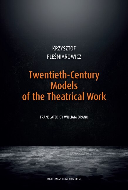 Couverture_Twentieth-Century Models of the Theatrical Work