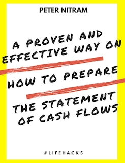 Couverture_A Proven And Effective Way On How to Prepare The Statement of Cash Flows