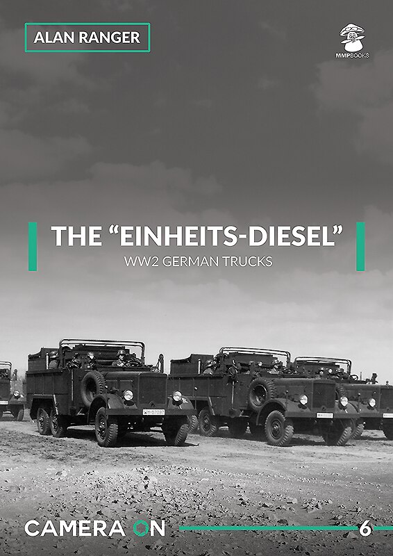 Front cover_The Einheits-Diesel Ww2 German Trucks