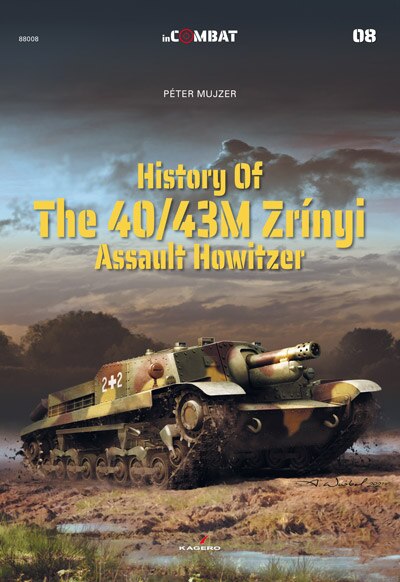 Front cover_History Of The 40/43m Zrinyi Assault Howitzer