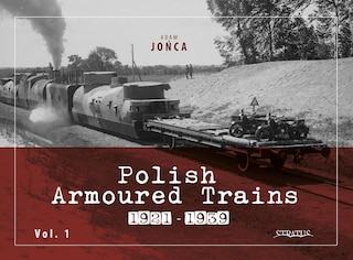 Couverture_Polish Armoured Trains 1921-1939 Vol. 1