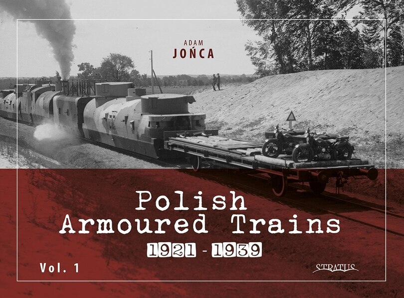 Couverture_Polish Armoured Trains 1921-1939 Vol. 1