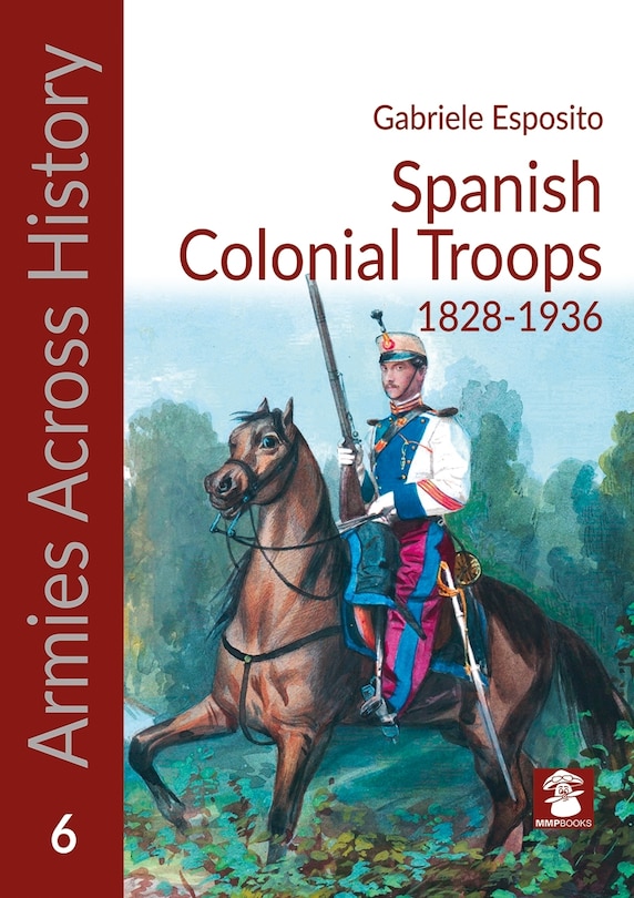 Front cover_Spanish Colonial Troops 1828-1936