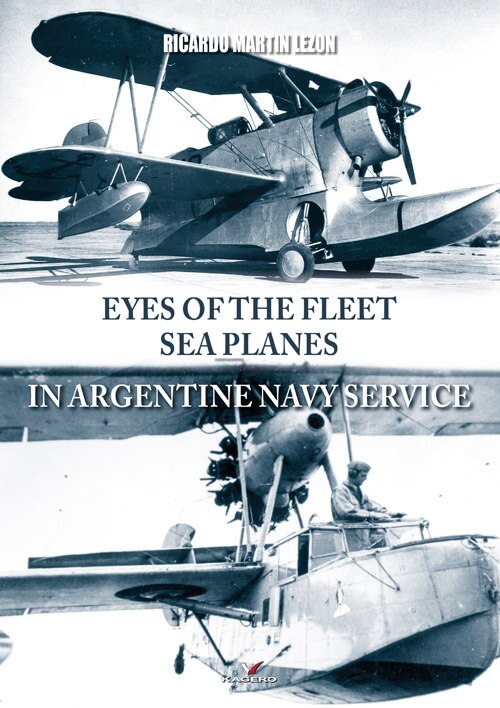 Couverture_Eyes of the Fleet Sea Planes in Argentine Navy Service