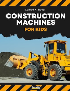 Front cover_Construction Machines For Kids