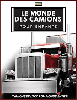 Couverture_Le Monde Des Camions Pour Enfants