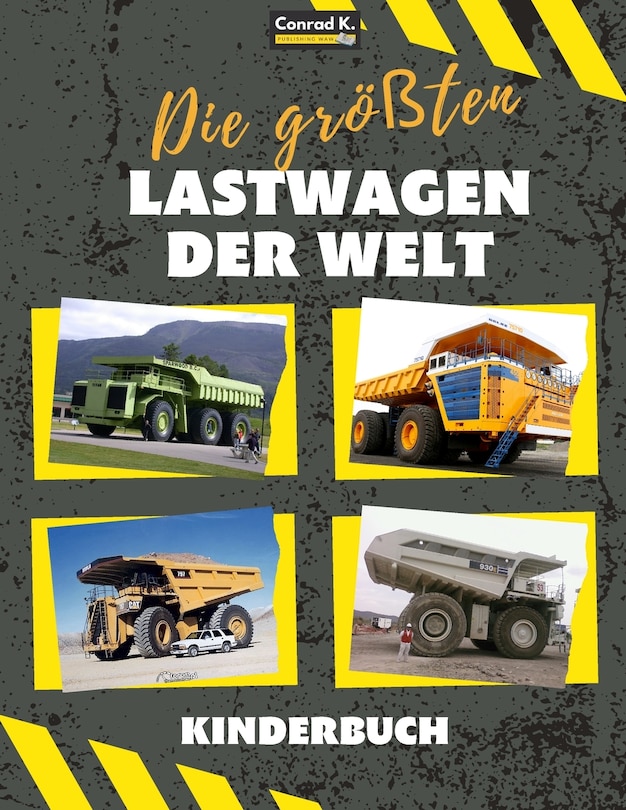 Front cover_Die größten Lastwagen der Welt