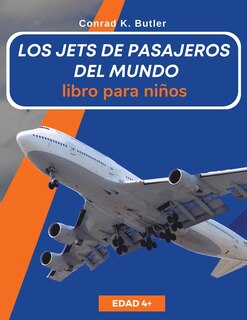 Front cover_Los jets de pasajeros del mundo para niños