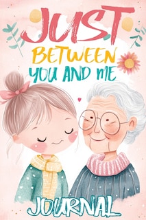Couverture_Just Between You and Me Journal