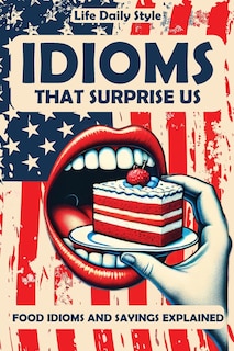 Couverture_Idioms That Surprise Us