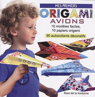 Mes premiers origami avions: 10 modèles faciles, 10 papiers de couleur, 90 autocollants