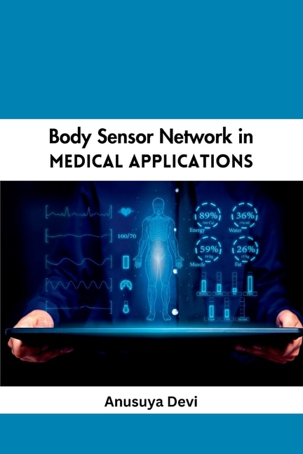 Front cover_Body Sensor Network in Medical Applications