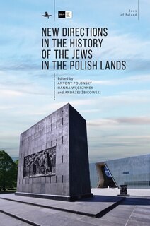 Front cover_New Directions In The History Of The Jews In The Polish Lands