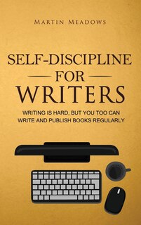 Couverture_Self-Discipline for Writers