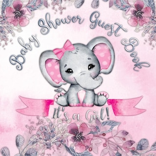 Couverture_It's a Girl! Baby Shower Guest Book