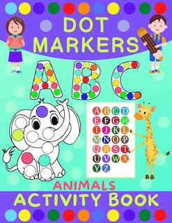 Front cover_Dot Markers Activity Book for Kids