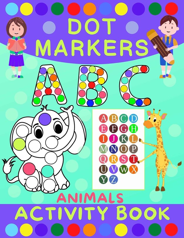 Front cover_Dot Markers Activity Book for Kids