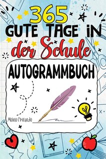 Couverture_Freundebuch Schule - 365 Gute Tage