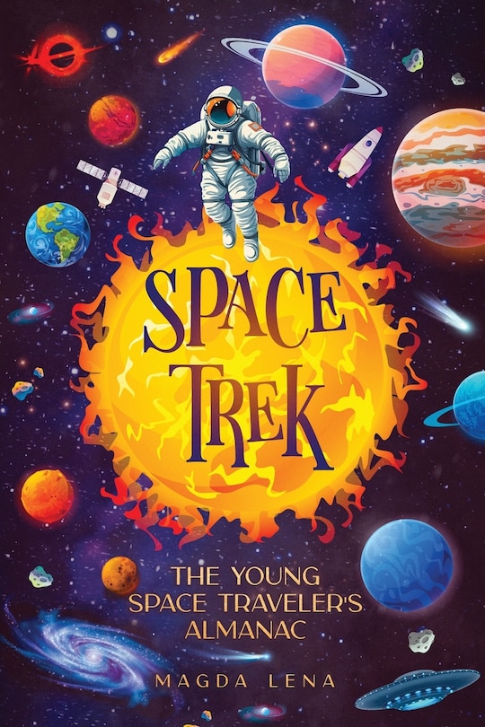 Front cover_Space Trek The Young Space Traveler's Almanac